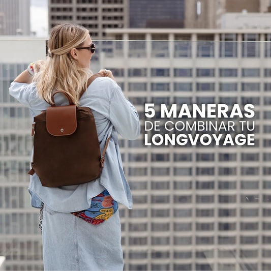 5 maneras de combinar tu Longvoyage con cualquier outfit | Longvoyage